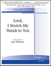 Lord, I Stretch My Hands to You